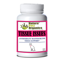 Tissue Issues* Antioxidant Master Blend Tissue Support For Dogs & Cats* (size: CATS 250 mg / 90 caps Size 3)